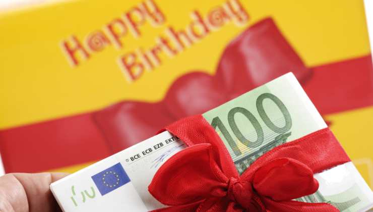 Se avete ricevuti questi soldi per il compleanno, potreste dover pagare le tasse
